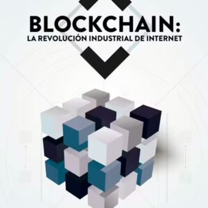 Blockchain. La revolución industrial de internet - Alexander Preukschat